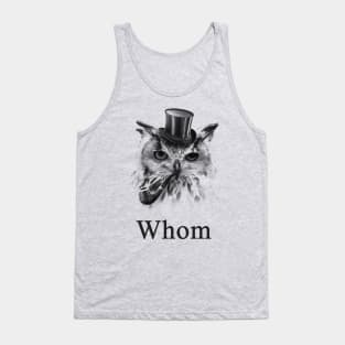 Whom Owl, the gentleman bird Tank Top